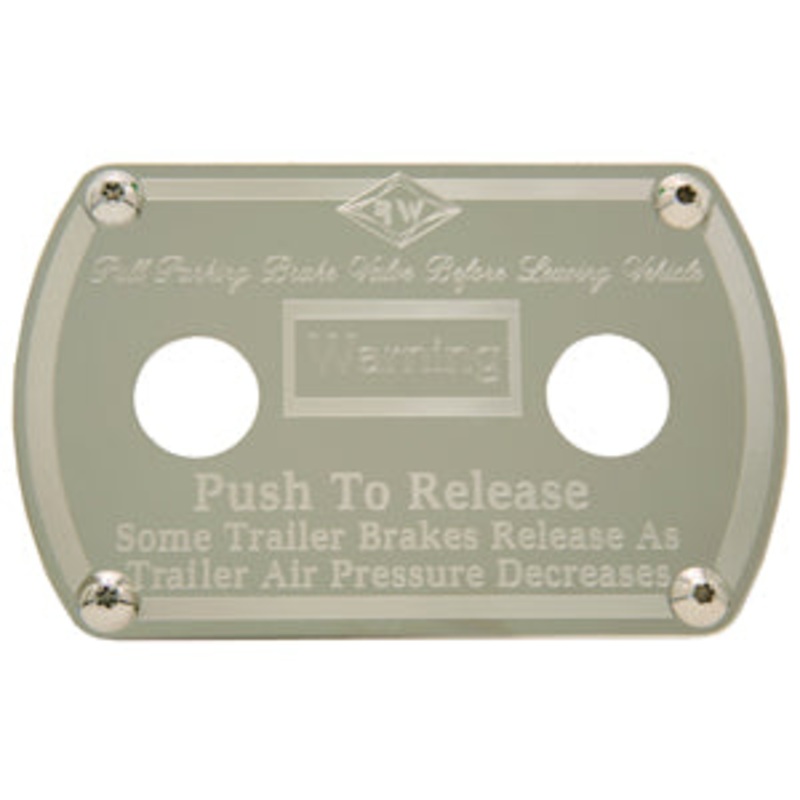Rockwood Peterbilt -2005 stainless steel Parking Brake statement plate