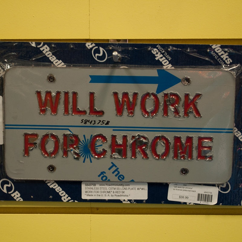 Will Work For Chrome stainless steel license plate w/red background