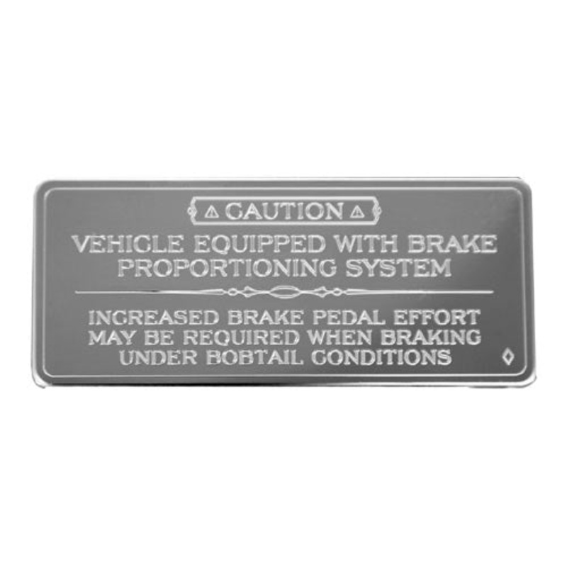 Rockwood Kenworth stainless steel Brake Proportioning statement plate