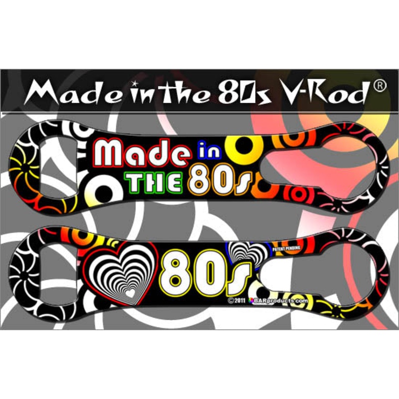 Made in the 80’s – V-Rod Opener