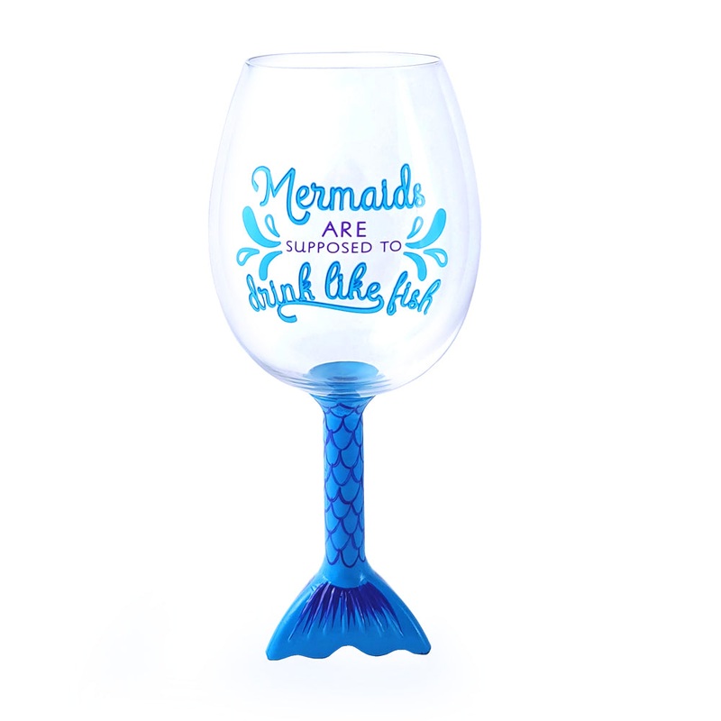 Novelty Wine Glass – MERMAIDS ARE SUPPOSED TO DRINK LIKE FISH – 750 ml