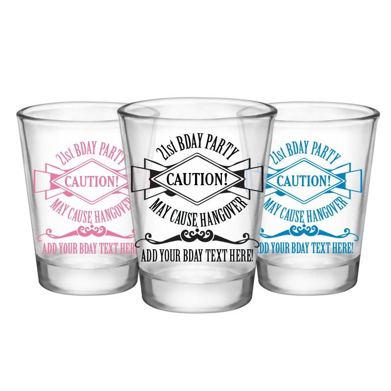 Customizable Clear Shot Glass-  21st Bday Party- May Cause Hangover! – 1.75 oz.