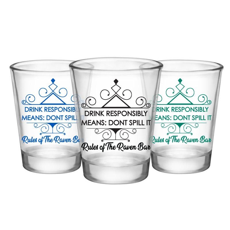 Customizable Clear Shot Glass- Drink Responsibly Means Don’t Spill it! The Rules of the bar! – 1.75 oz.
