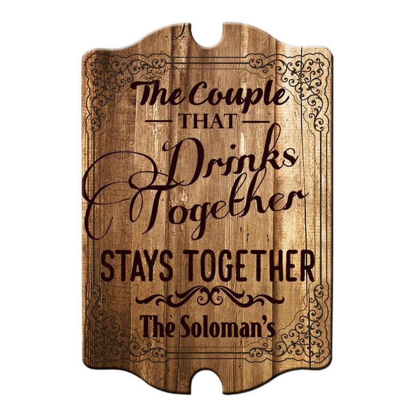 Tavern Shaped Wood Bar Sign – Couple that Drinks Together – CUSTOMIZABLE