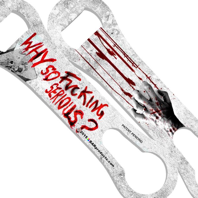 Why So F’ing Serious? V-Rod Bottle Opener