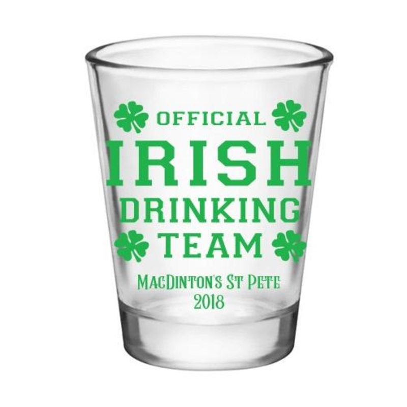 CUSTOMIZABLE Clear Shot Glass – Irish Drinking Team – 1.75oz