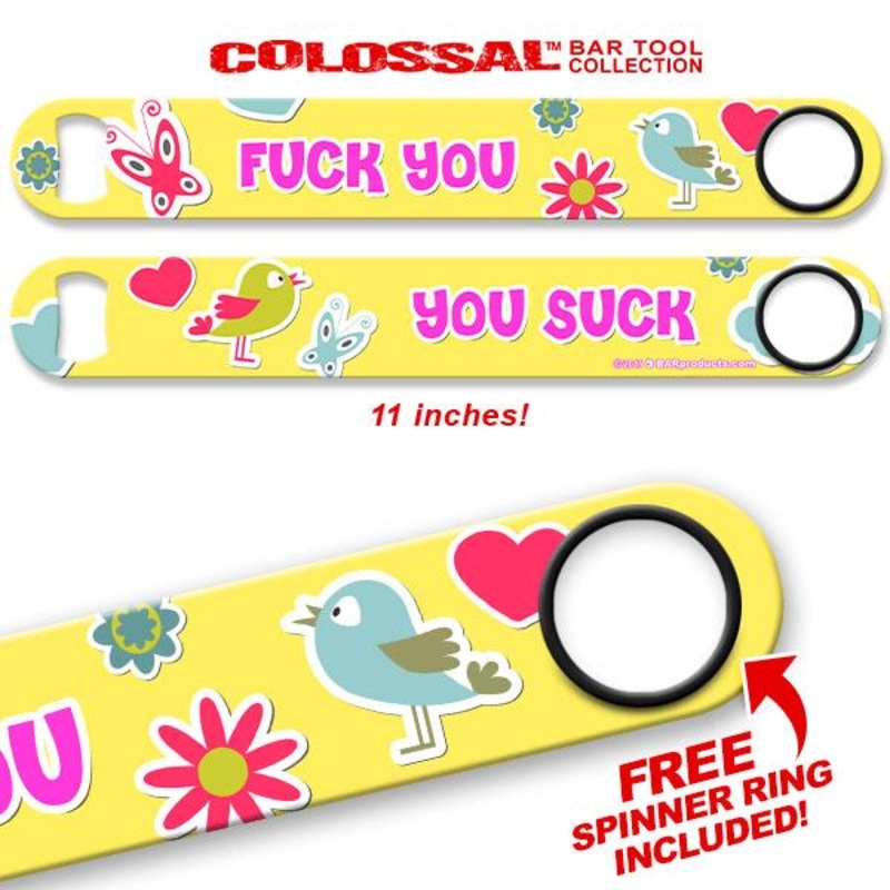 You Suck Kolorcoat 11 Long COLOSSAL Speed Bottle Opener