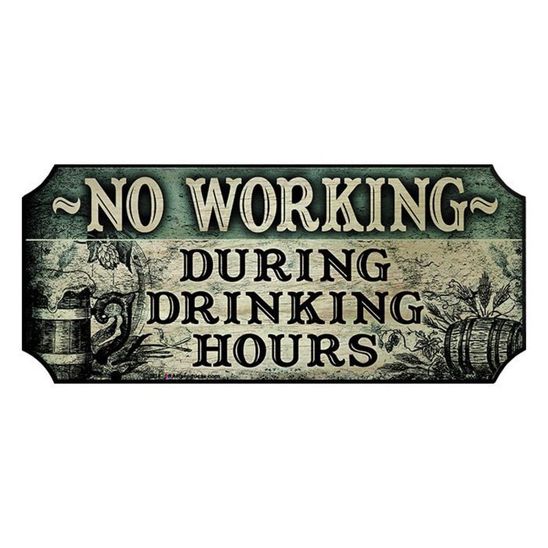 No Working – Wood Plaque Kolorcoat Bar Sign