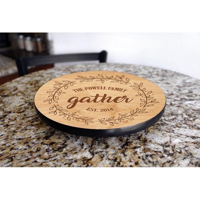 ADD YOUR NAME GATHER Lazy Susan – 3 Different Sizes – Table Top – Handcrafted in USA