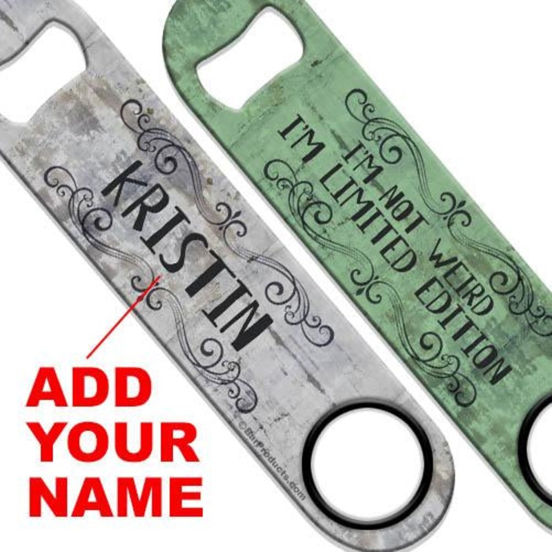 Limited Edition Speed Bottle Opener – ADD YOUR NAME