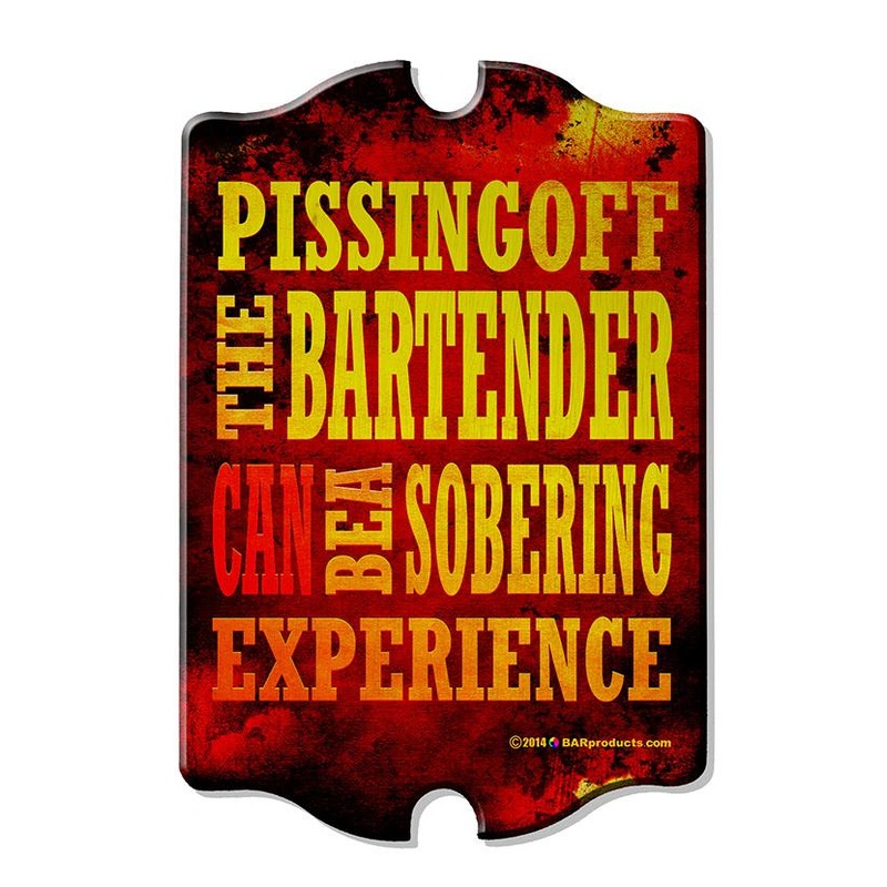 Kolorcoat Wood Bar Sign – Tavern Shaped – Piss Off Bartender