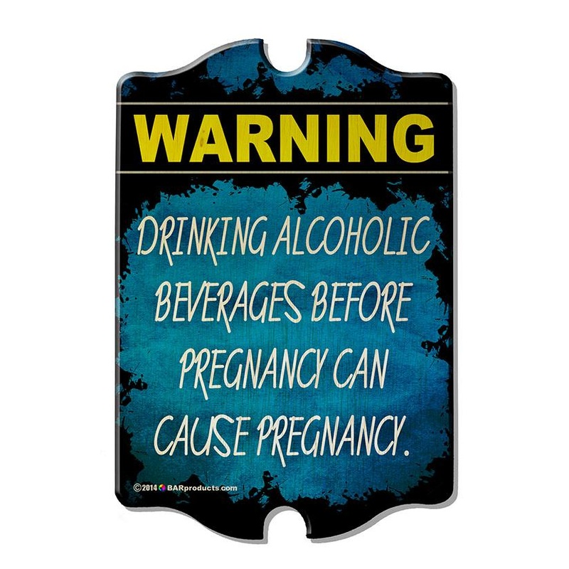 Kolorcoat  Wood Bar Sign – Tavern Shaped – Pregnancy Warning