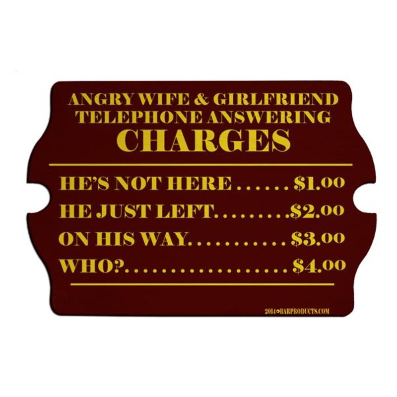 Angry Wife & Girlfriend Charges Wood Bar Sign