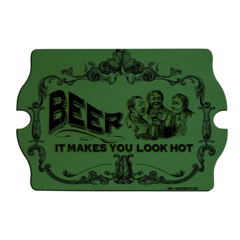 Wood Bar Sign Tavern-Shaped – Beer Makes You Look Hot