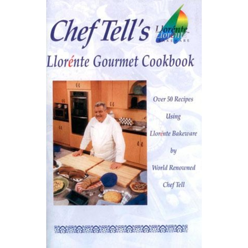 BOOK: Chef Tell’s Llorente Gourmet Cookbook