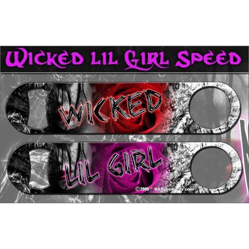 Wicked LiL Girl Speed Bottle Opener