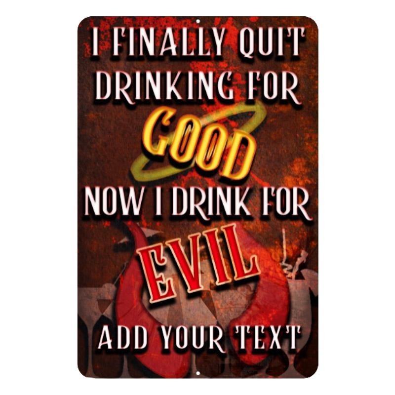 Good Evil Metal Bar Sign – Customized – 12 x 18